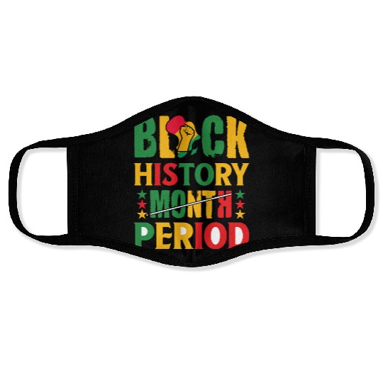 Black History Month Period Black and Proud Face Masks