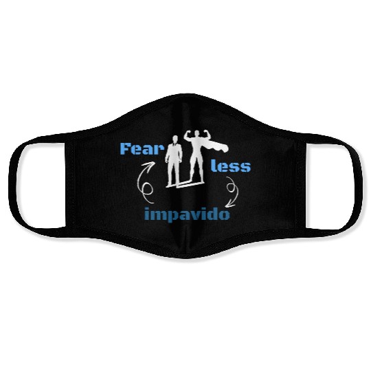 Fearless-Be Brave Face Masks
