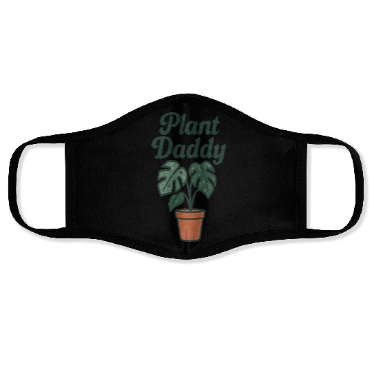 Plant Daddy Greenhouse Humor Face Masks