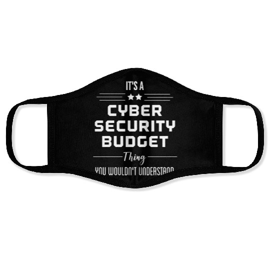 Cyber Security Budget - Security Quote Face Masks