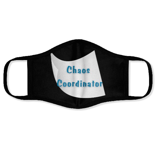 Chaos Coordinator – Funny Teacher Face Masks