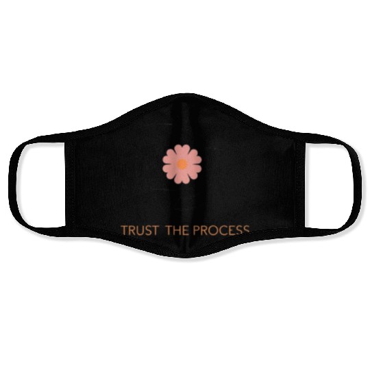 Trust the Process Blossom Face Masks