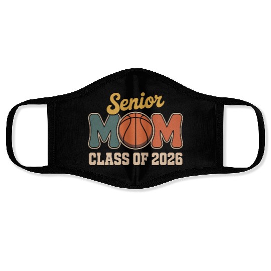 Senior Mom Basketball Class of 2026 Face Masks