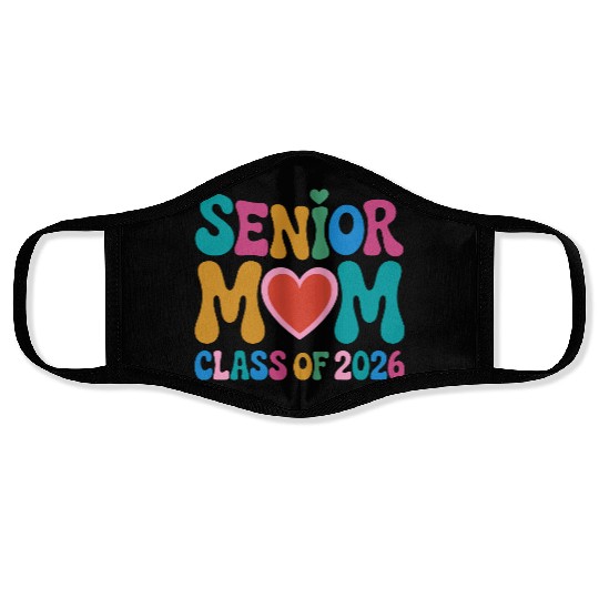 Senior Mom Class of 2026 Celebration Design Face Masks