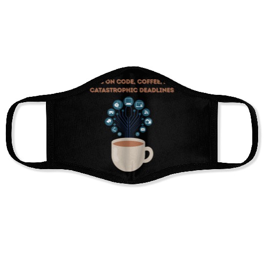 Software date engineer runs on coffee Face Masks