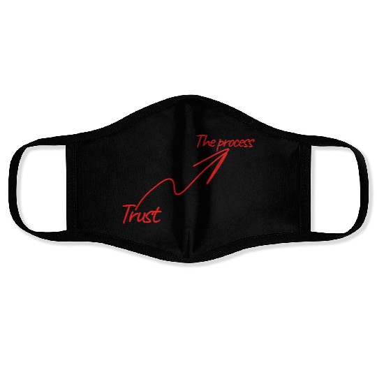 Trust the process Face Masks