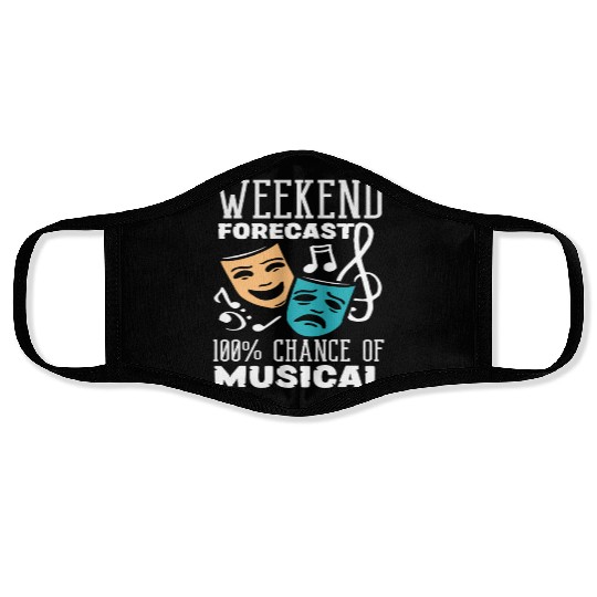 Weekend Forecast 100% Chance of Musical Lover Face Masks