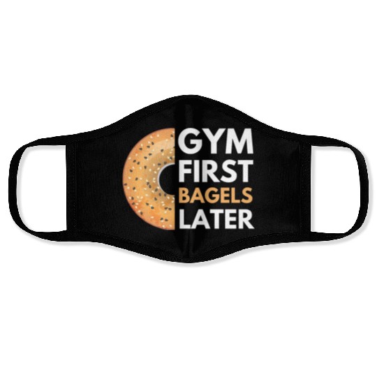 Gym First Bagels Later Funny Fitness Gym Face Masks