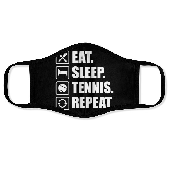 Eat Sleep Tennis Repeat Loop Motivation Face Masks