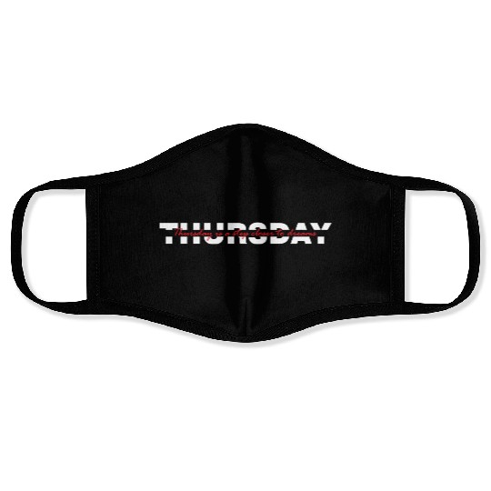 Thursday Typography - White Version Face Masks