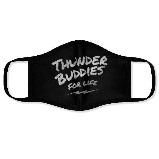 thunder buddies for life – silver Face Masks