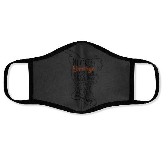 Disneyss Peter Pan Never Say Goodbye Never Forget Quote Face Masks