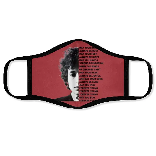 Bob Dylan Forever Young Lyrics Face Masks Music,  Face Masks
