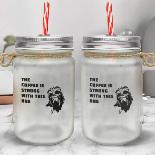coffee chewbacca strong dark side beart Movie lol Mason Jar Cups