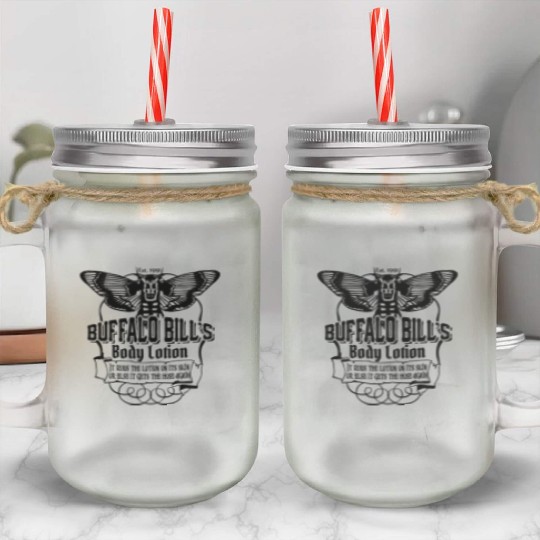 Buffalo Bill - Buffalo Bill's body lotion t - sh Mason Jar Cups