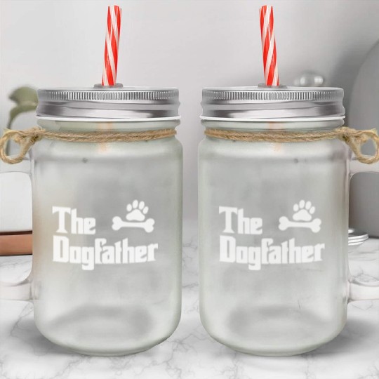 Mens The Dogfather Mason Jar Cups Dad Dog Mason Jar Cups Funny Fat