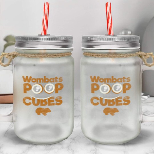 Wombat Feces Mason Jar Cups