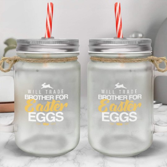 Easter egg brother Mason Jar Cups