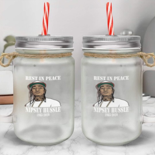 Nipsey Hussle Rest in Peace Mason Jar Cups