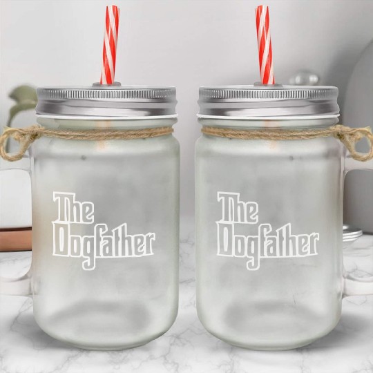 dogfather font1 Mason Jar Cups