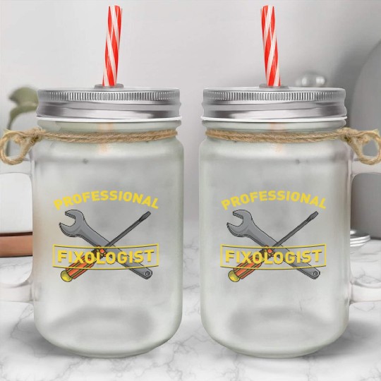 Professional Fixologist Handyman DIY Craftsman Mason Jar Cups