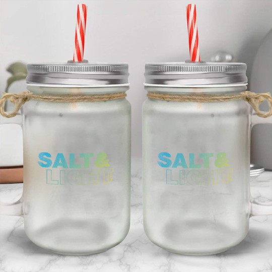 salt and light Mason Jar Cups