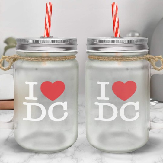 I Heart Dc Love District Of Columbia Mason Jar Cups Mason Jar Cups S