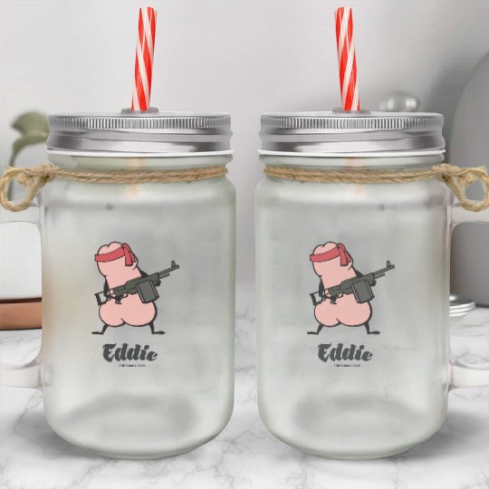 Eddie Funky Rambo Dick Mason Jar Cups