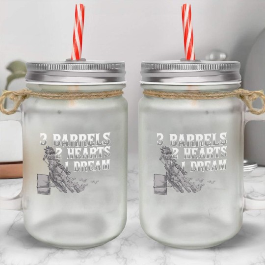 3 Barrels 2 Hearts 1 Dream Horse Barrel Racing Mason Jar Cups