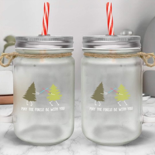May the forest be with you Mason Jar Cups