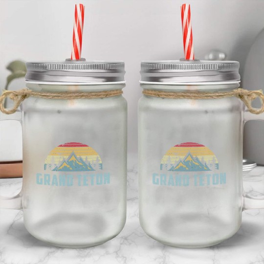 Grand Teton National Park Wyoming Mountain Sweat S Mason Jar Cups