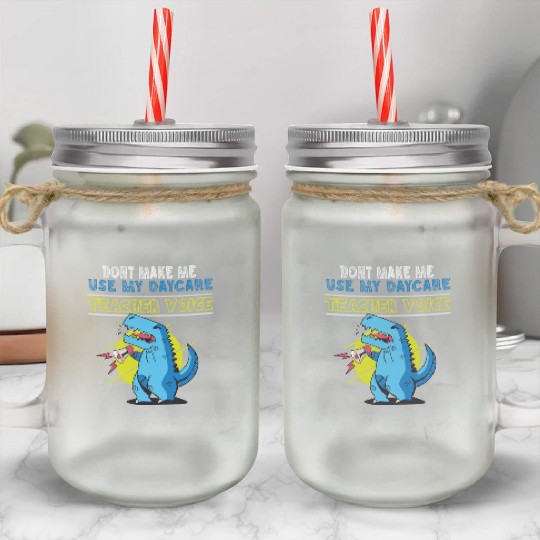 Daycare Teacher Mason Jar Cups