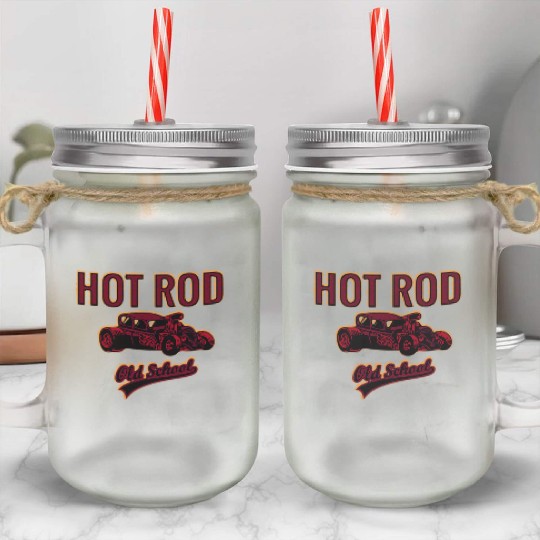 hot rod Mason Jar Cups