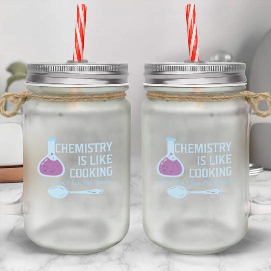 Funny Chemistry Science Mason Jar Cups