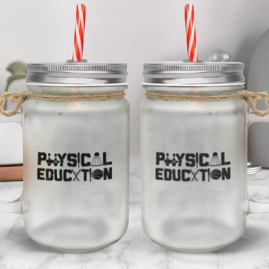 Physical Education PE Gym Teacher Coach Mason Jar Cups