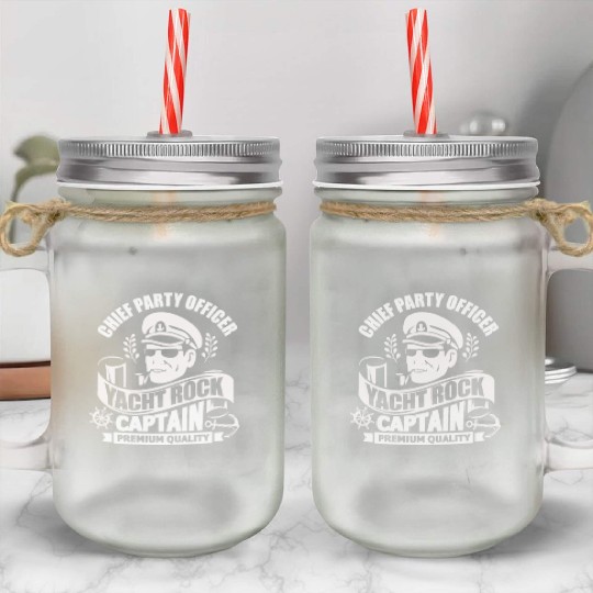 Chief Party Officer Yacht Rock Captain Mason Jar Cups