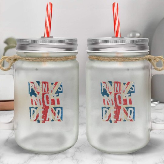 Punks Not Dead Vintage UK London Flag Punk Is Not Mason Jar Cups