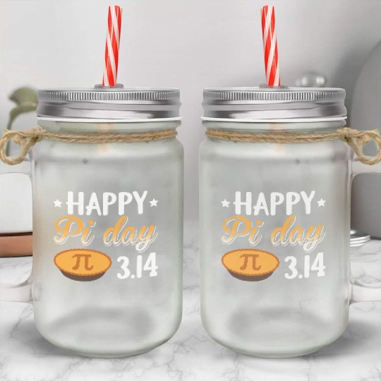 Happy Pi Day Mason Jar Cups Love Math Funny Mason Jar Cups