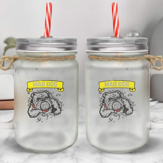 Mad dog pitbill lover Mason Jar Cups