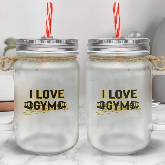I LOVE GYM Mason Jar Cups