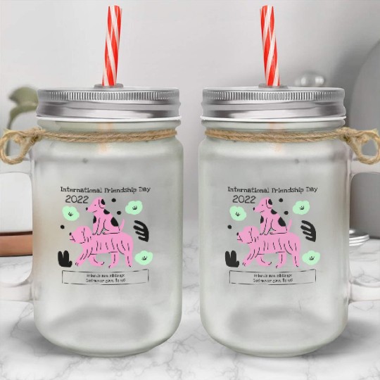International Friendship Day 2022 Mason Jar Cups