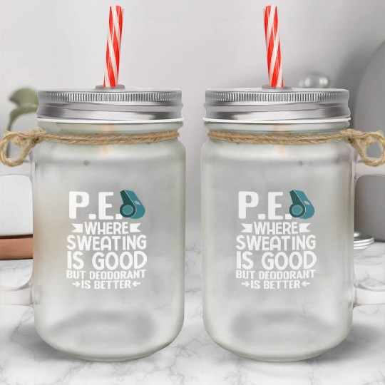 PE Teacher Education Gym Physical Education Mason Jar Cups