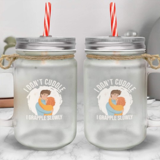 Brazilian Jiu Jitsu Sarcastic Quote MMA BJJ Mason Jar Cups