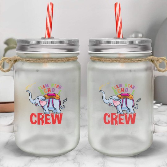 Back To School Elephant Elementary School Crew Mason Jar Cups