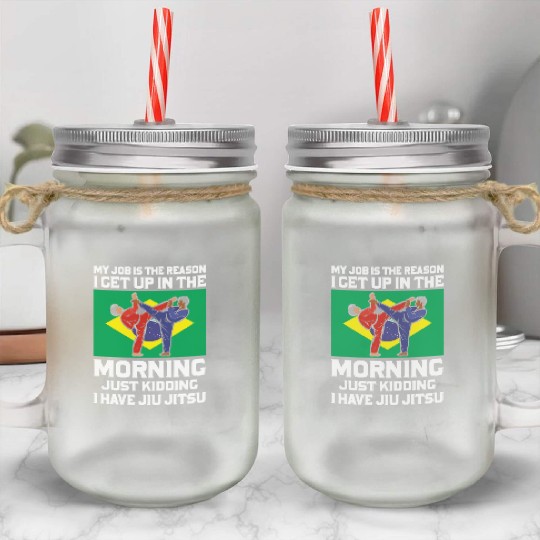 Brazilian Jiu Jitsu Sarcastic Quote MMA BJJ Mason Jar Cups