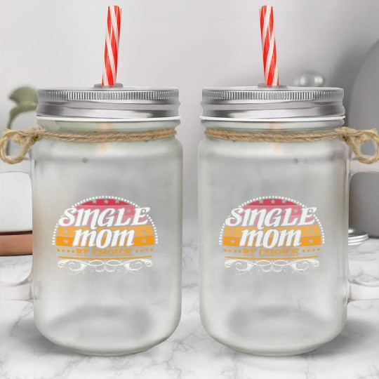 Single Mother Son Mason Jar Cups