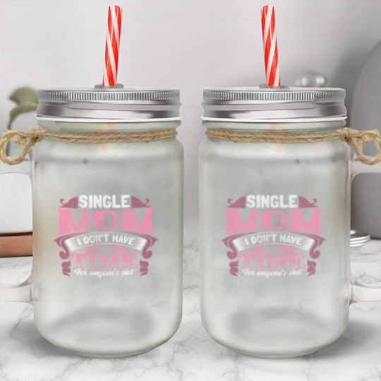 Single Mother Mom Son Gift Idea Mason Jar Cups