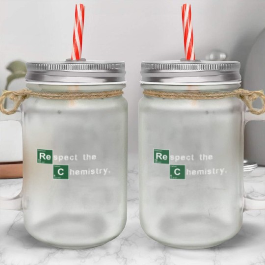 Respect the Chemistry Breaking Bad Mason Jar Cups