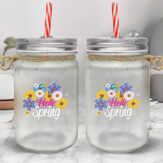 hello /spring Mason Jar Cups
