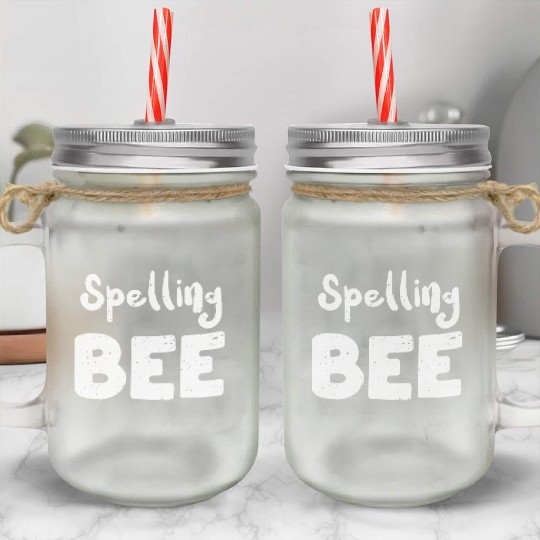 Spelling Bee - Teacher Mason Jar Cups
